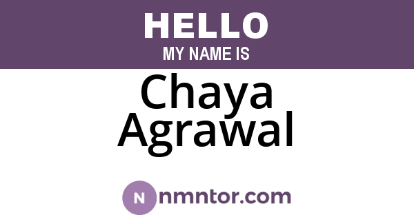 Chaya Agrawal