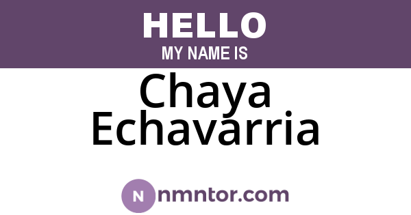Chaya Echavarria