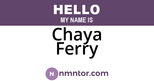 Chaya Ferry