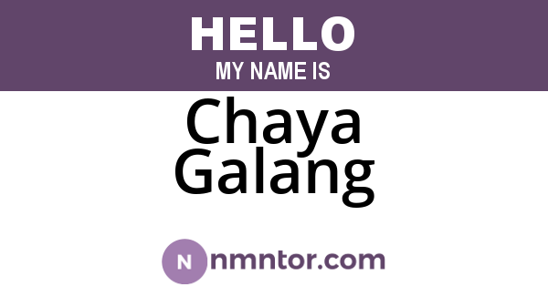Chaya Galang