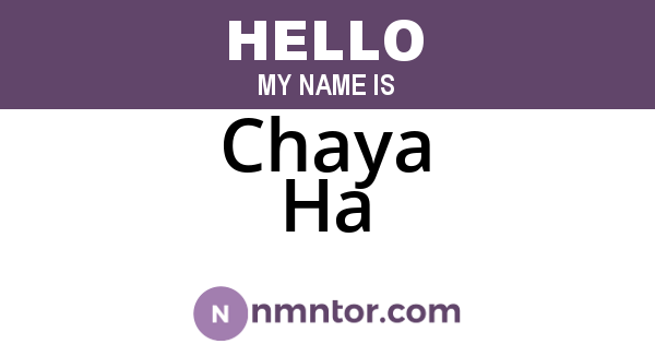 Chaya Ha