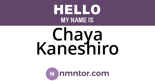 Chaya Kaneshiro