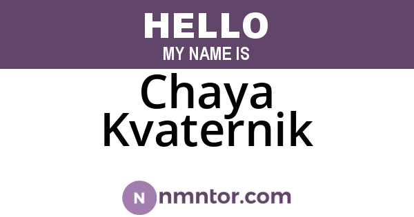 Chaya Kvaternik