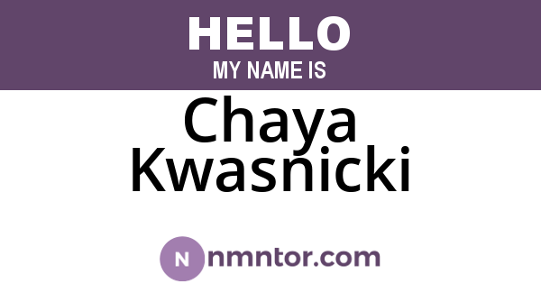 Chaya Kwasnicki
