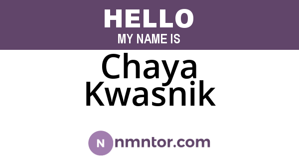 Chaya Kwasnik