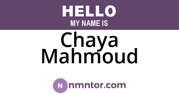 Chaya Mahmoud