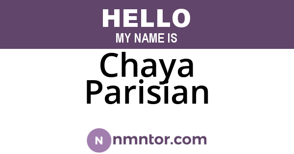 Chaya Parisian