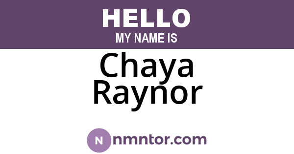 Chaya Raynor