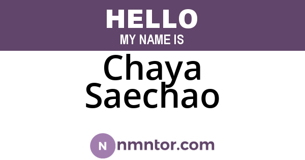 Chaya Saechao