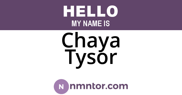 Chaya Tysor