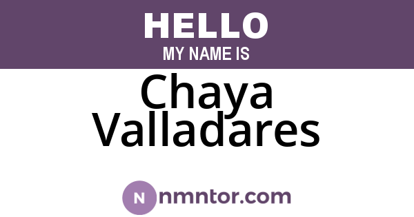 Chaya Valladares