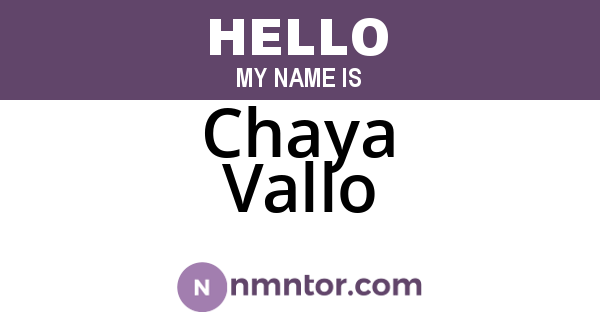 Chaya Vallo
