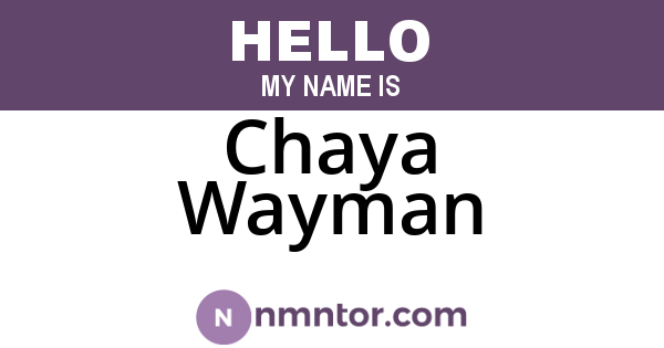 Chaya Wayman