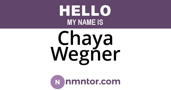 Chaya Wegner