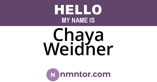 Chaya Weidner