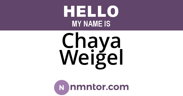 Chaya Weigel