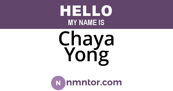 Chaya Yong