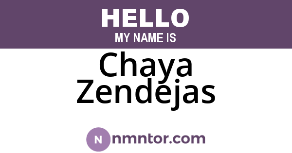 Chaya Zendejas