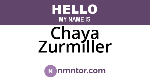 Chaya Zurmiller