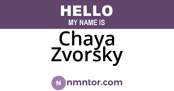 Chaya Zvorsky