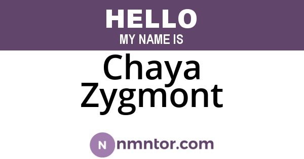 Chaya Zygmont