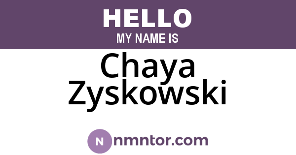 Chaya Zyskowski