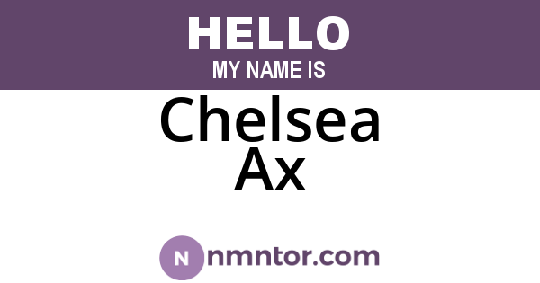 Chelsea Ax