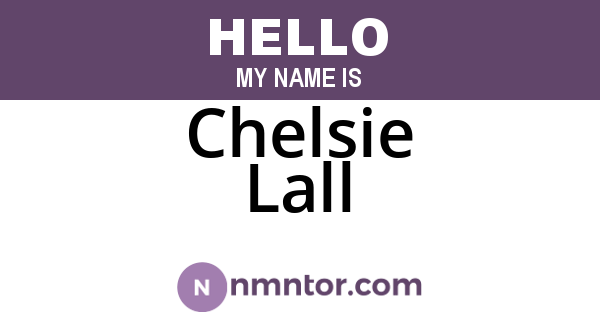 Chelsie Lall