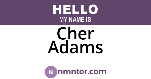 Cher Adams
