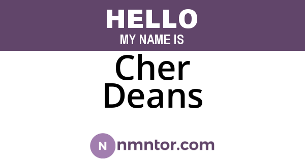 Cher Deans