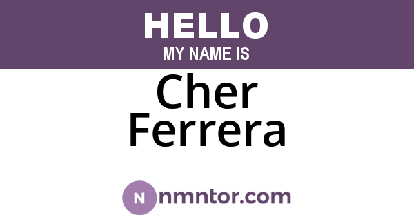 Cher Ferrera