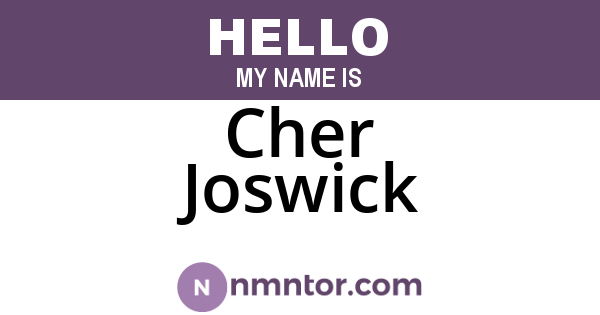 Cher Joswick