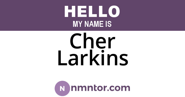 Cher Larkins