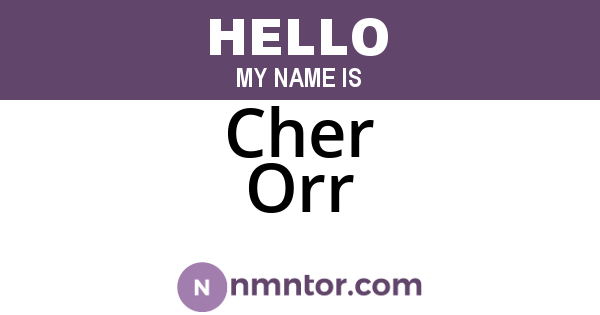 Cher Orr