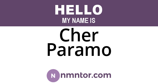 Cher Paramo