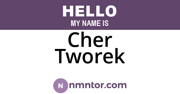 Cher Tworek
