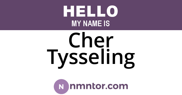 Cher Tysseling
