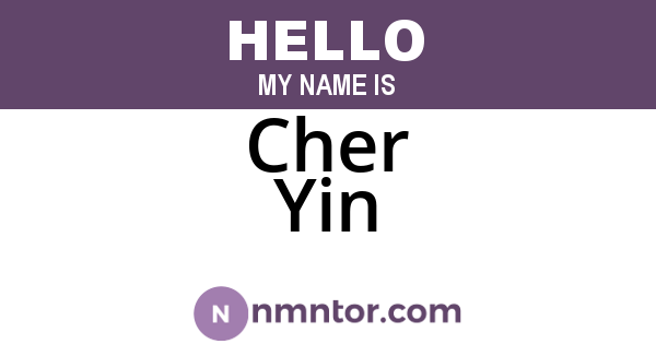 Cher Yin