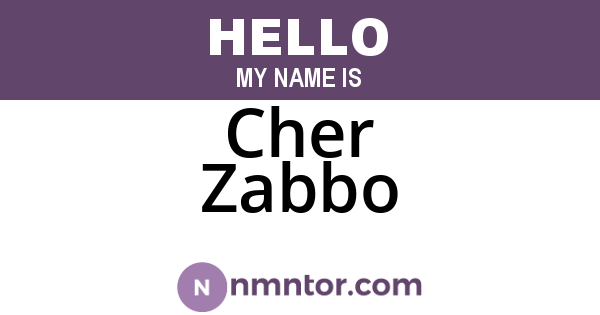 Cher Zabbo