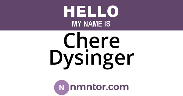 Chere Dysinger