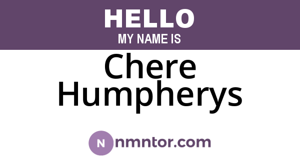 Chere Humpherys
