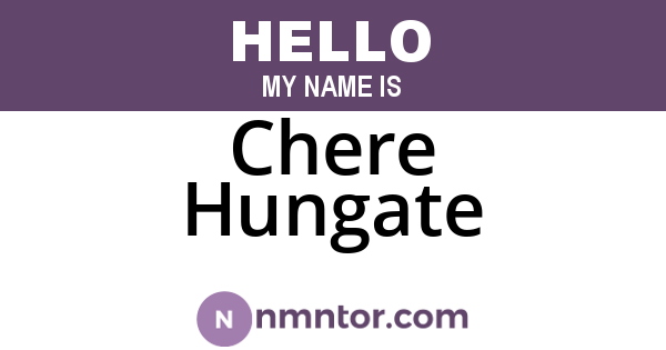 Chere Hungate