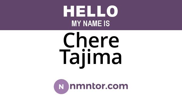 Chere Tajima
