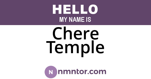 Chere Temple