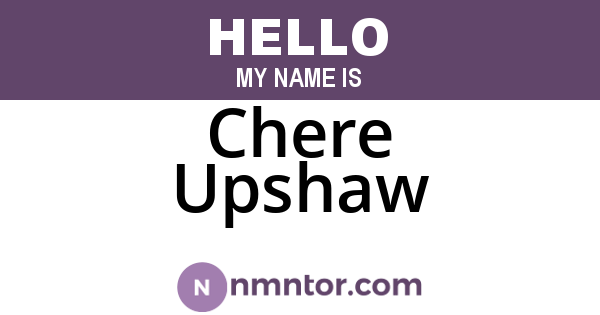 Chere Upshaw