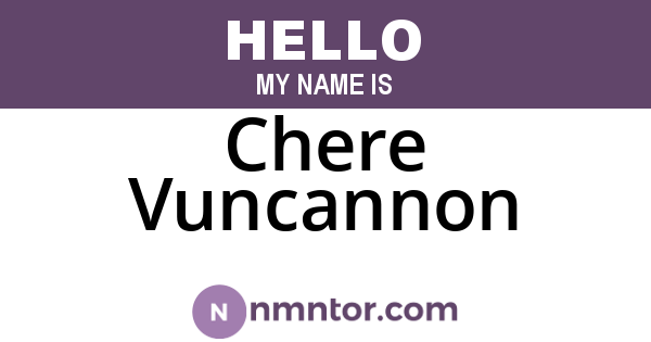 Chere Vuncannon