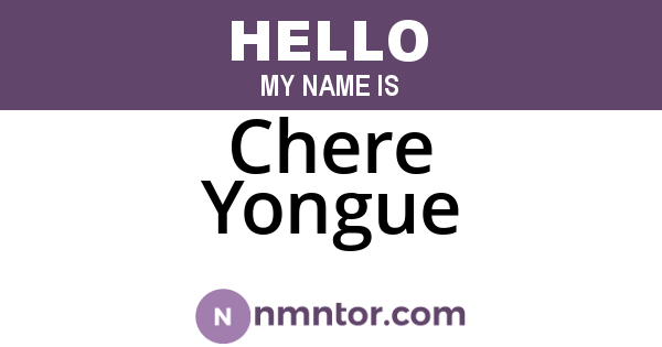 Chere Yongue