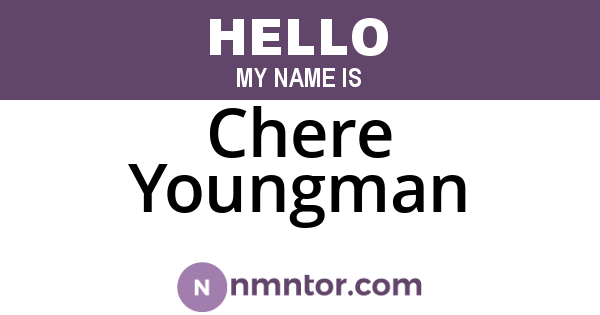 Chere Youngman