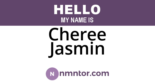 Cheree Jasmin