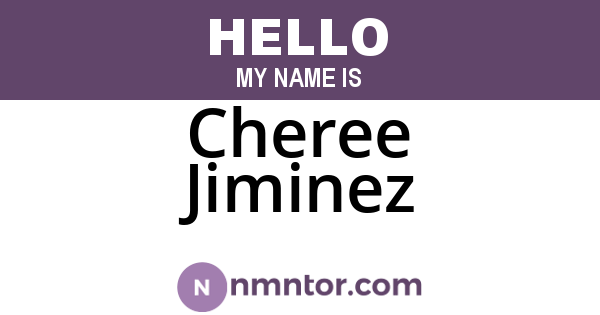 Cheree Jiminez